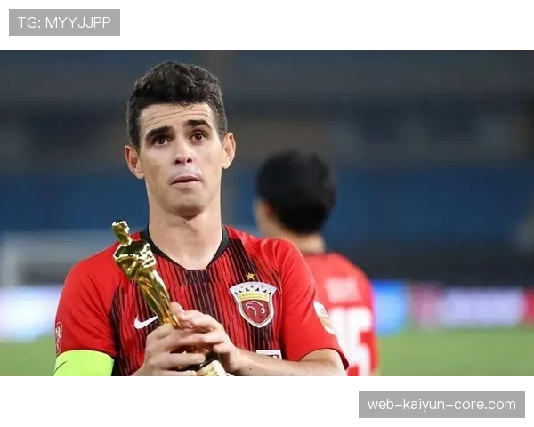 奥斯卡连续三场主导进攻，中场调度压制对手防线